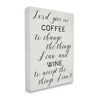 СТУПЕЛ ИНДУСТРИИ Господи, дај ми кафе и вино кујна фраза платно wallидна уметност, 40, дизајн од Дафне Полсели